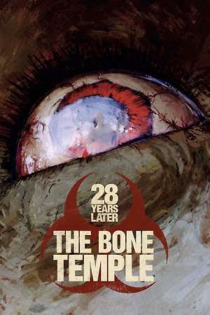 Poster for 28 Years Later: The Bone Temple